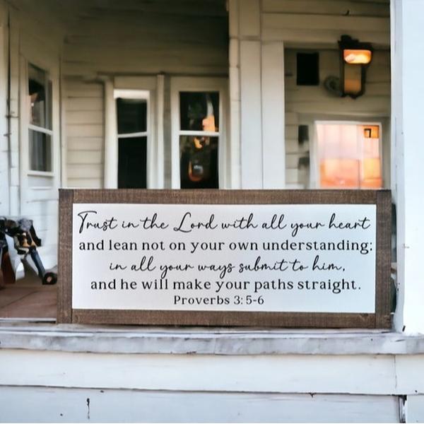 Proverbs 3: 5 - 6 Sign, Trust In The Lord Sign Faith Sign, Proverbs Sign, Bible Verse Wall Art, Scripture Sign, Jesus Sign, Scripture Decor POSTER NO FRAME