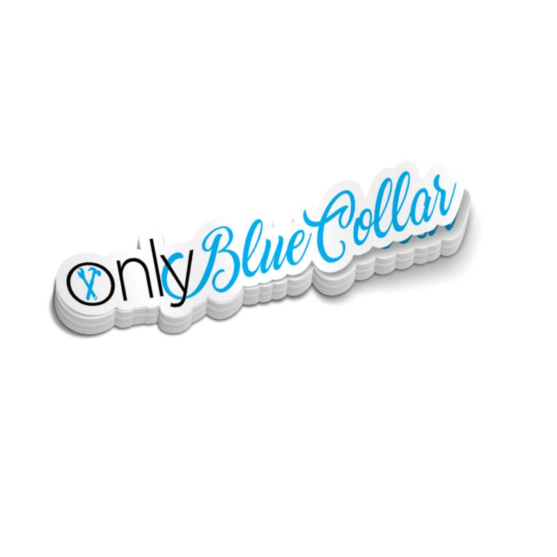 Only Blue Collar Stickers - Hard Hat Stickers, Funny Sarcastic Stickers, Cooler, Toolbox, Meme Stickers, Laptop, Blue Collar, Decal work sticker, Matte Vinyl