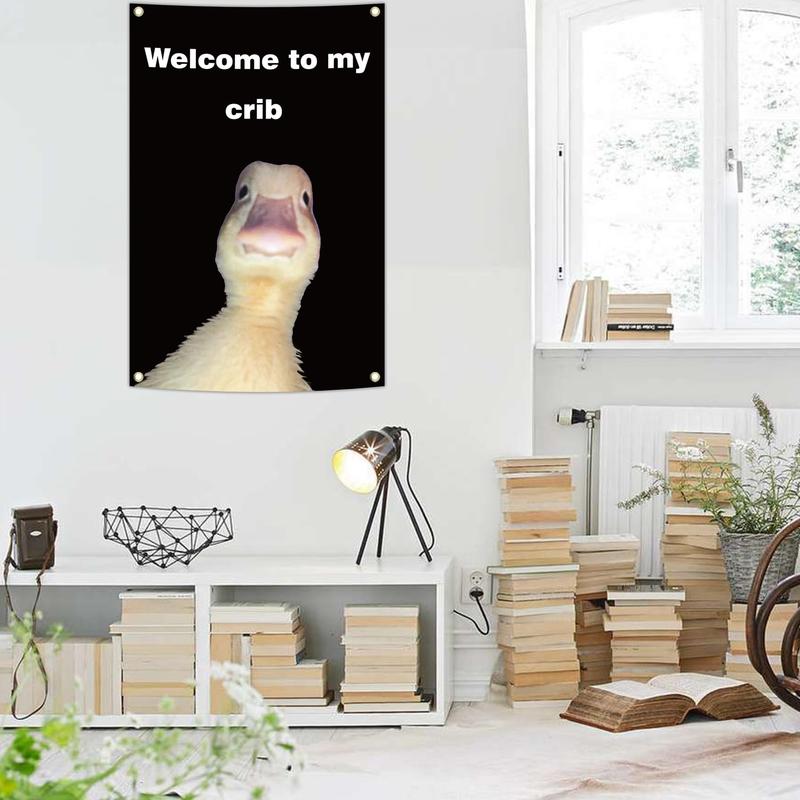 Welcome to My Crib Flag 2x3 Feet Funny Flag,Funny Duck Tapestry Man Cave Wall Flag with 4 Brass Grommets for College Dorm Room Decor,Outdoor,Parties,Gift, Black-B