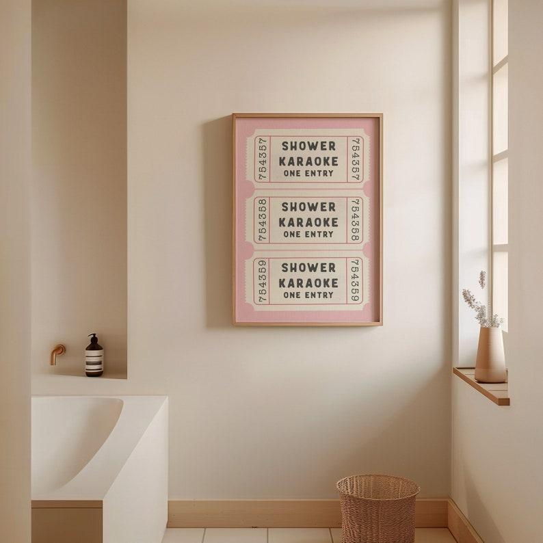 Shower Karaoke Ticket Print Pink Bathroom Retro Cream Aesthetic Shower Singing Funny Wall Art Vintage Trendy Home Decor Physical Print