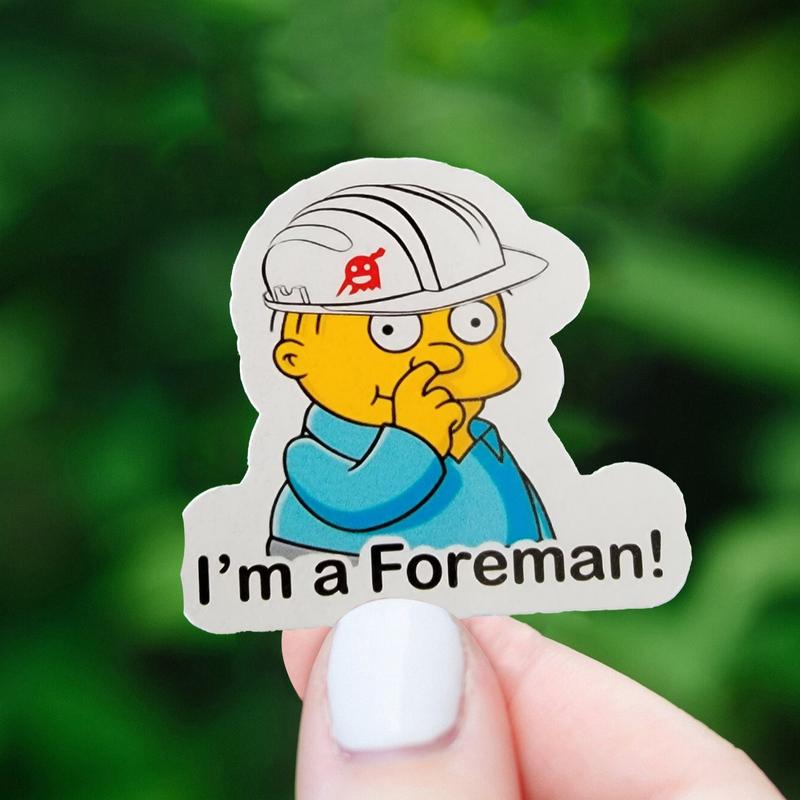 I'm a Foreman sticker, Toolbox Sticker, Mechanic sticker, Hard Hat Sticker, Construction Stickers, Pipeline Sticker, Special Crew Sticker, Funny Stickers, Meme sticker, Sticker For Laptop, Water Bottle, Hydroflask