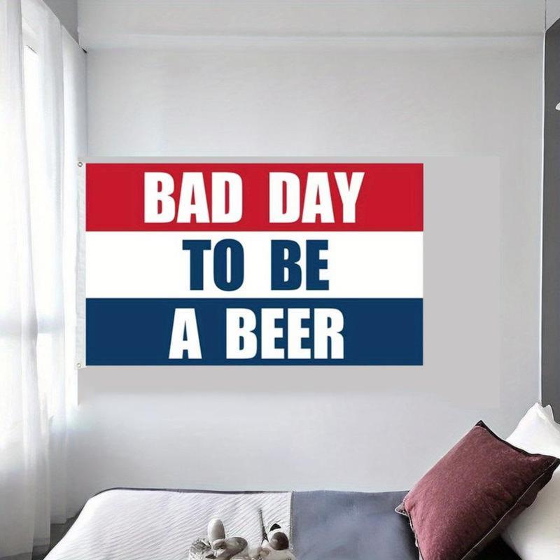 Colorful ‘Bad Day to Be a Beer’ Slogan Banner - Reusable Party Sign for Indoor Outdoor Fall Decorations