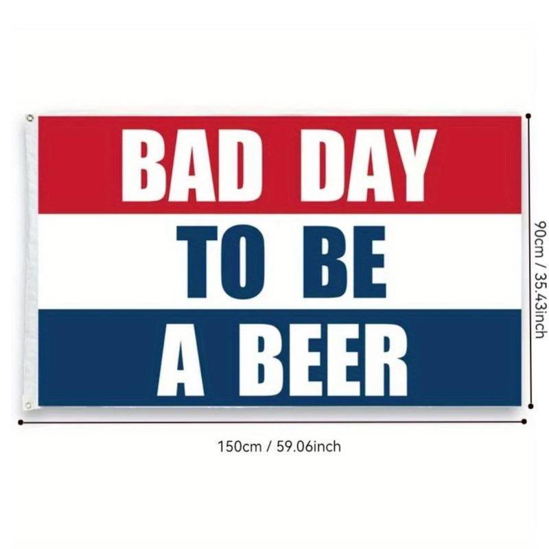 Colorful ‘Bad Day to Be a Beer’ Slogan Banner - Reusable Party Sign for Indoor Outdoor Fall Decorations