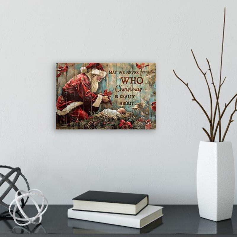 Christmas Wall Art Kneeling Santa Praying for a Baby Christ Canvas Pictures Baby Jesus Canvas Wall Art Birth of Jesus Wall Decor Red Cardinal Baby Jesus Poster Never Forget Who Christmas -Frameless